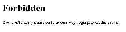 Forbidden You don’t have permission to access /wp-login.php on this server